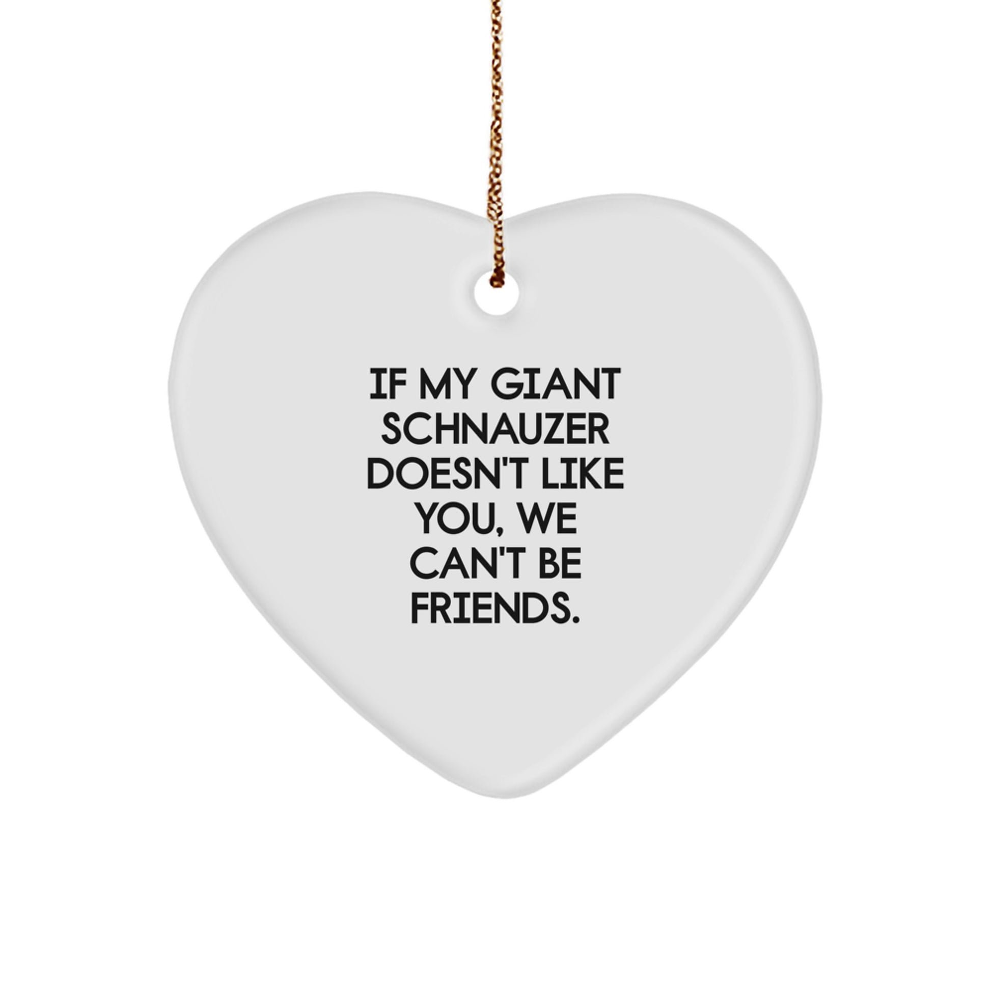 Funny Giant Schnauzer Dog Gifts, Heart Ornament for Men, Gifts from Friends for Giant Schnauzer Dog, Christmas Unique Gifts - Image 1