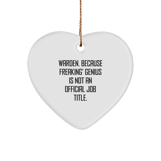 Funny Warden Heart Ornament Gifts from Friends, Family, or Coworkers for Christmas Unique Gifts - Image 1