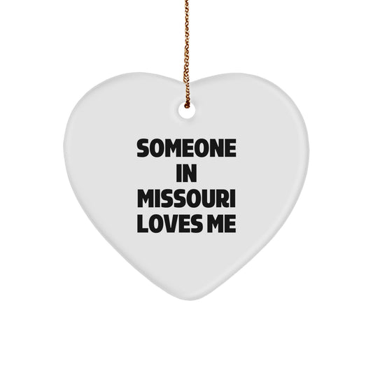 Missouri Christmas Unique Gifts from Men to Friends - Funny Heart Ornament Someone 'In Missouri Loves Me' - Unique Christmas Decorations - Image 1
