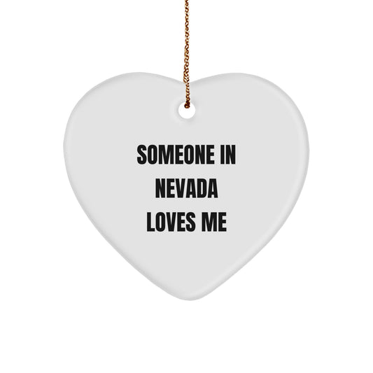 Nevada Christmas Unique Gifts from Friends and Family - Heart Ornament Someone 'In Nevada Loves Me'  - Image 1