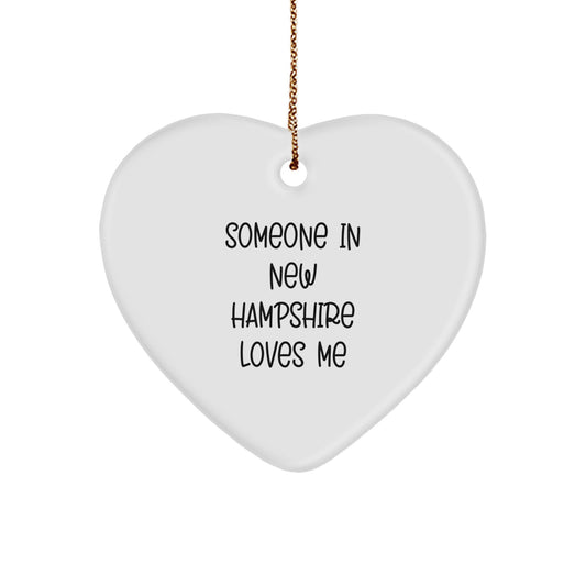 Funny Heart Ornament - New Hampshire Gifts for Someone - Inspirational Quote from New Hampshire - Image 1