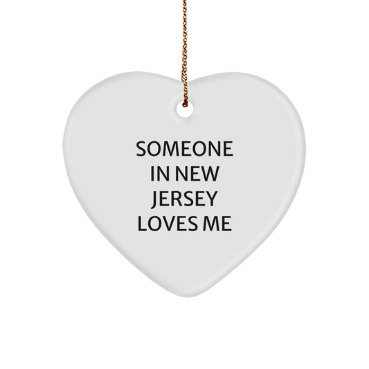 Funny New Jersey Heart Ornament Gifts from Someone In New Jersey Loves Me, Gifts for New Jersey Women, Christmas Unique Gifts - Image 1