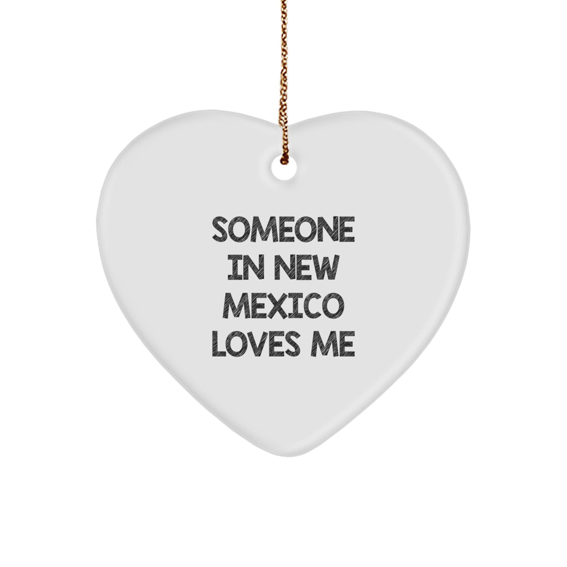 New Mexico Heart Ornament Someone In New Mexico Loves Me Funny Quotes Gifts for New Mexico from Friends and Family Christmas Unique - Image 1