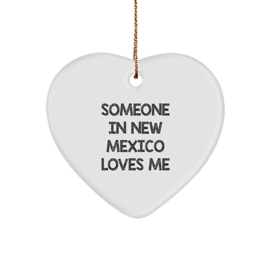 New Mexico Heart Ornament Someone In New Mexico Loves Me Funny Quotes Gifts for New Mexico from Friends and Family Christmas Unique - Image 1