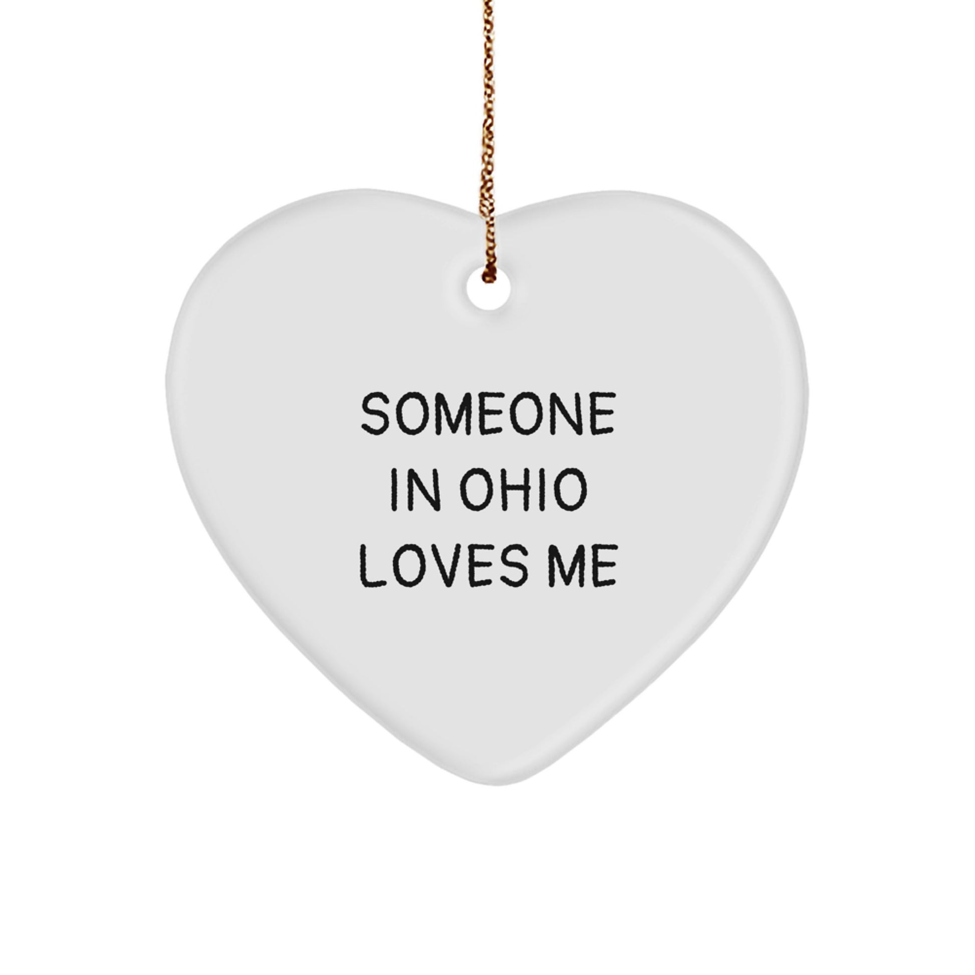 Someone In Ohio Loves Me Funny Heart Ornament Gifts from Family for Ohio Men Women Friends - Image 1