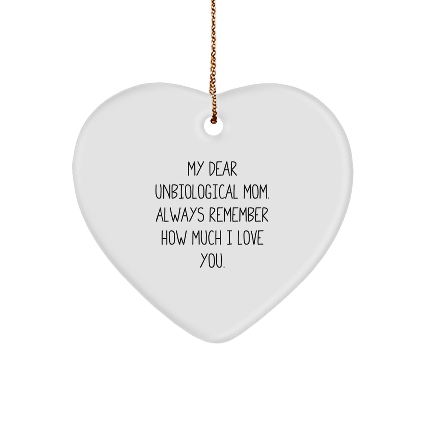 Funny Heart Ornament Gifts from Unbiological Mom Lovers for Christmas Unbiological Mom, Unbiological Mom Inspirational Gifts, Gifts for Unbiological Mom - Image 1
