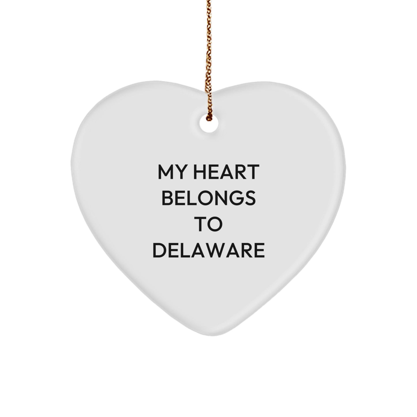 Delaware Heart Ornament, My Heart Belongs To Delaware, Funny Christmas Unique Gift from Friends, Gifts for Delaware Lovers - Image 1