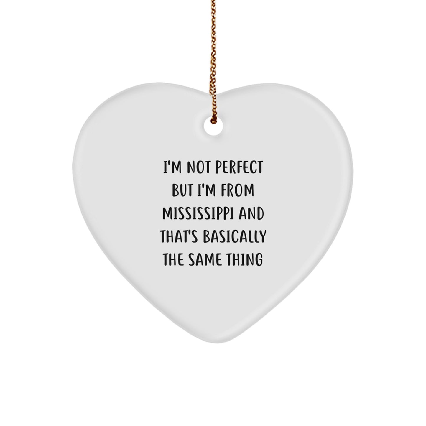 Mississippi Heart Ornament Funny Quote Gifts from Friends and Family for Mississippi Christmas Unique Gifts - Image 1