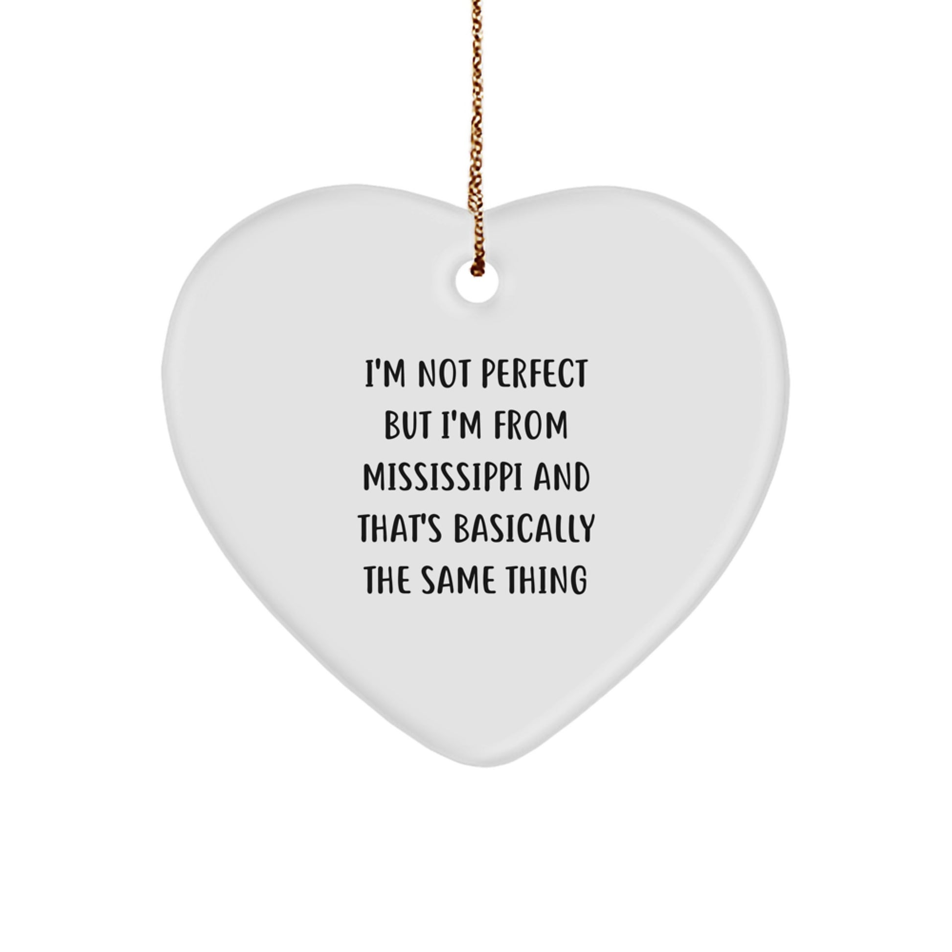 Mississippi Heart Ornament Funny Quote Gifts from Friends and Family for Mississippi Christmas Unique Gifts - Image 1