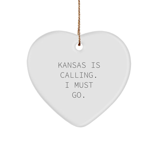 Kansas Heart Ornament, Kansas Gifts, Funny Quote 'Kansas Is Calling. I Must Go.' for Christmas - Image 1