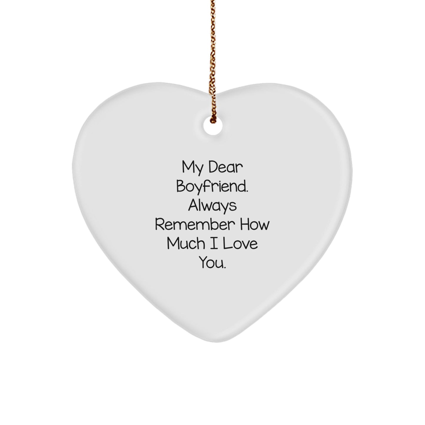 Funny Sweetheart Gifts from Me to You - Heart Ornament for Him to Always Remember - Image 1