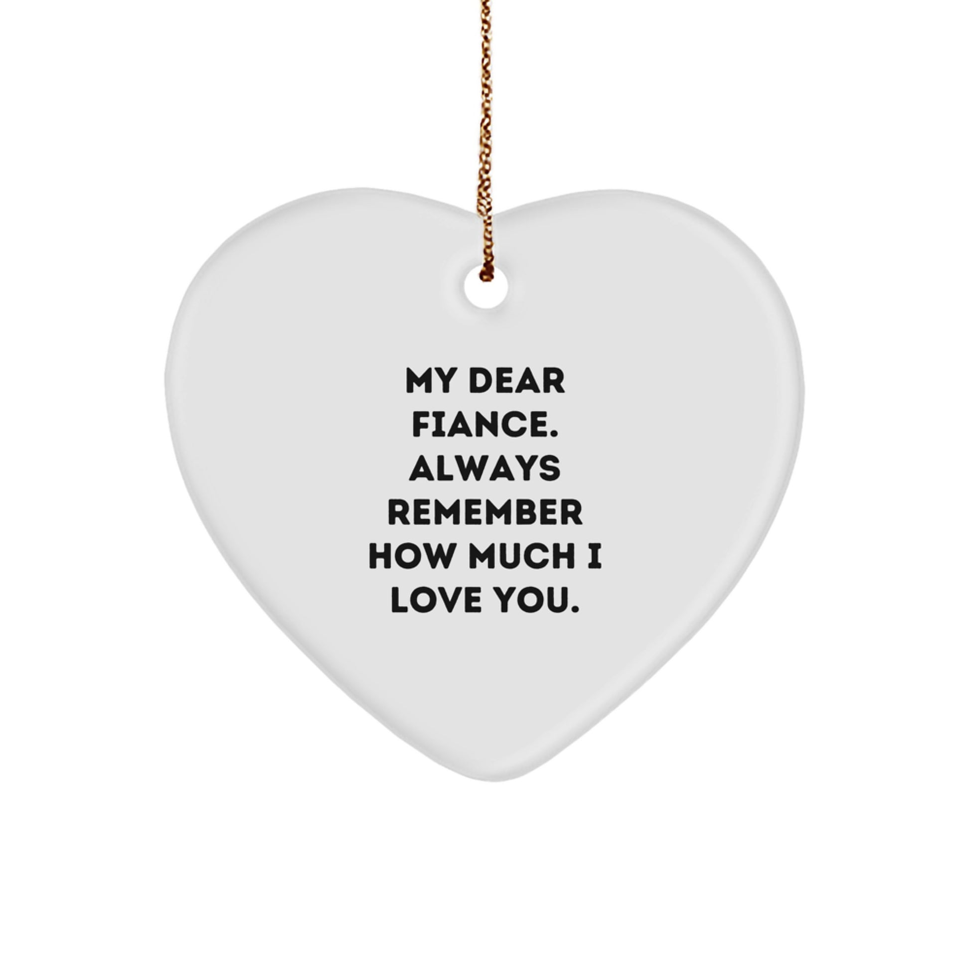 Funny Fiance Gifts from Men, Unique Heart Ornament for Fiancee, My Dear Fiance Christmas Memorable Presents with Gold Cord - Image 1