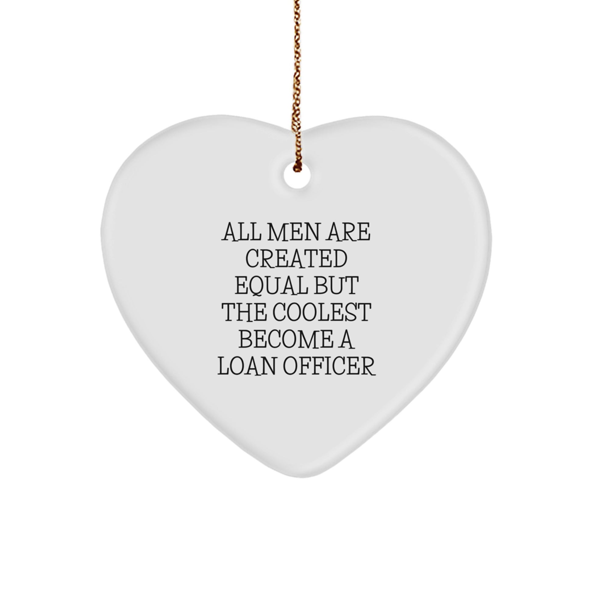 Funny Loan Officer Gifts for Men, Heart Ornament, Christmas Unique Idea from Friends, Coworkers, Family - Image 1