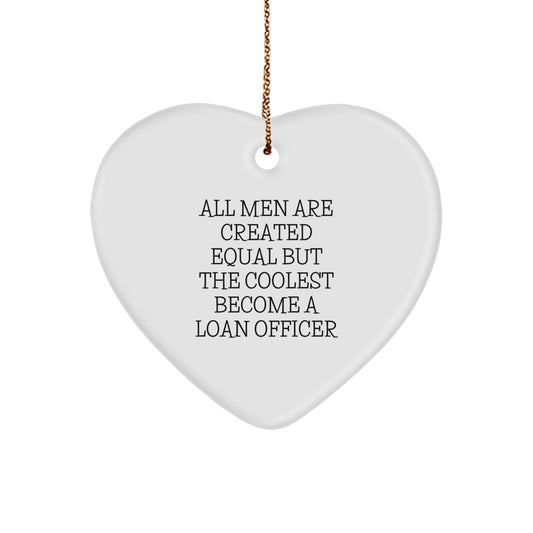 Funny Loan Officer Gifts for Men, Heart Ornament, Christmas Unique Idea from Friends, Coworkers, Family - Image 1