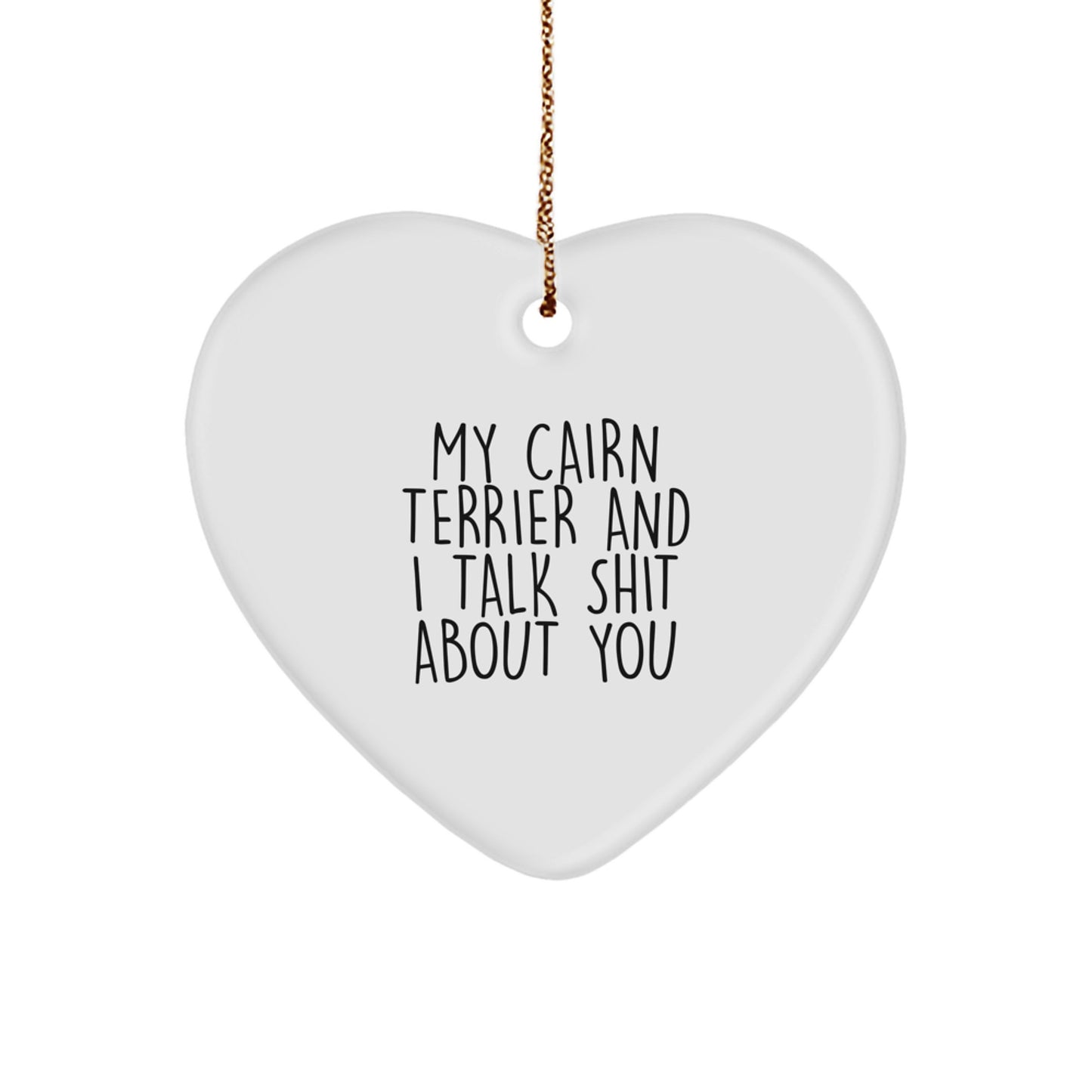 Funny Cairn Terrier Dog Quotes Gifts from Men to Family Members Christmas Unique Gifts for Cairn Terrier Dog Lovers - Image 1