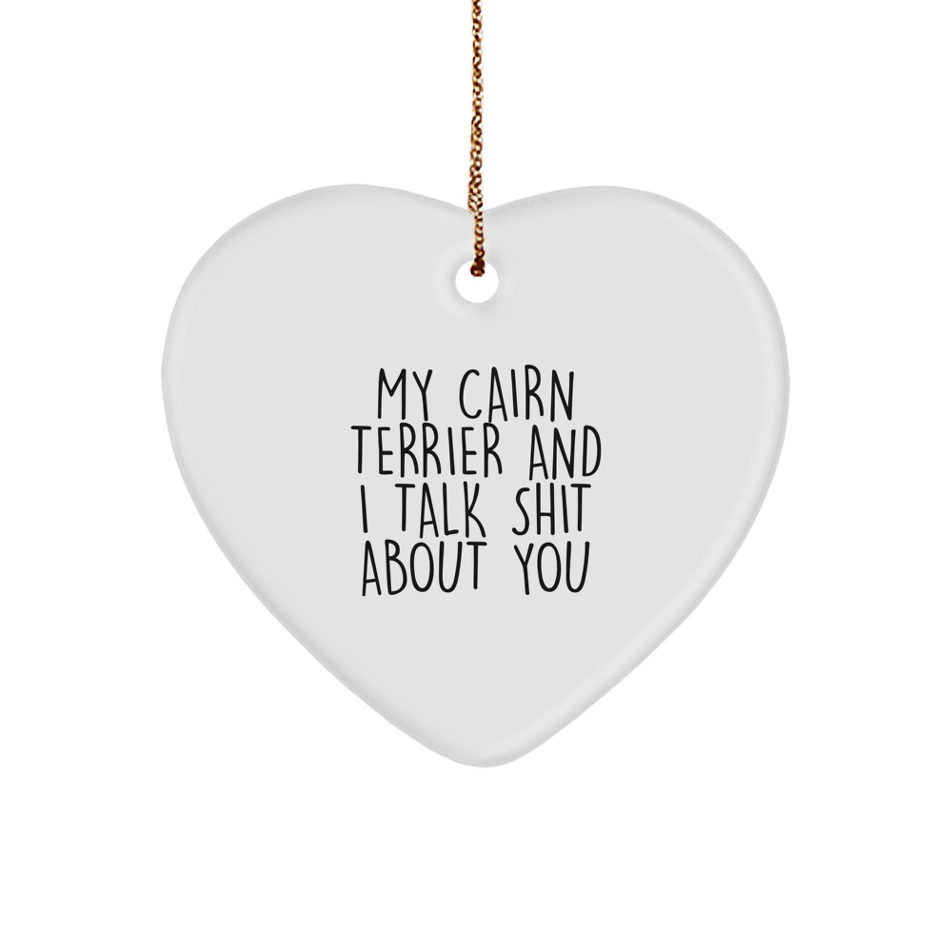 Funny Cairn Terrier Dog Quotes Gifts from Men to Family Members Christmas Unique Gifts for Cairn Terrier Dog Lovers - Image 1