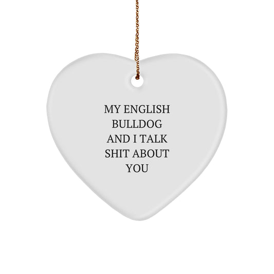 Funny English Bulldog Heart Ornament for Christmas Unique Gifts from Friends to Men, Women, or Family - Image 1