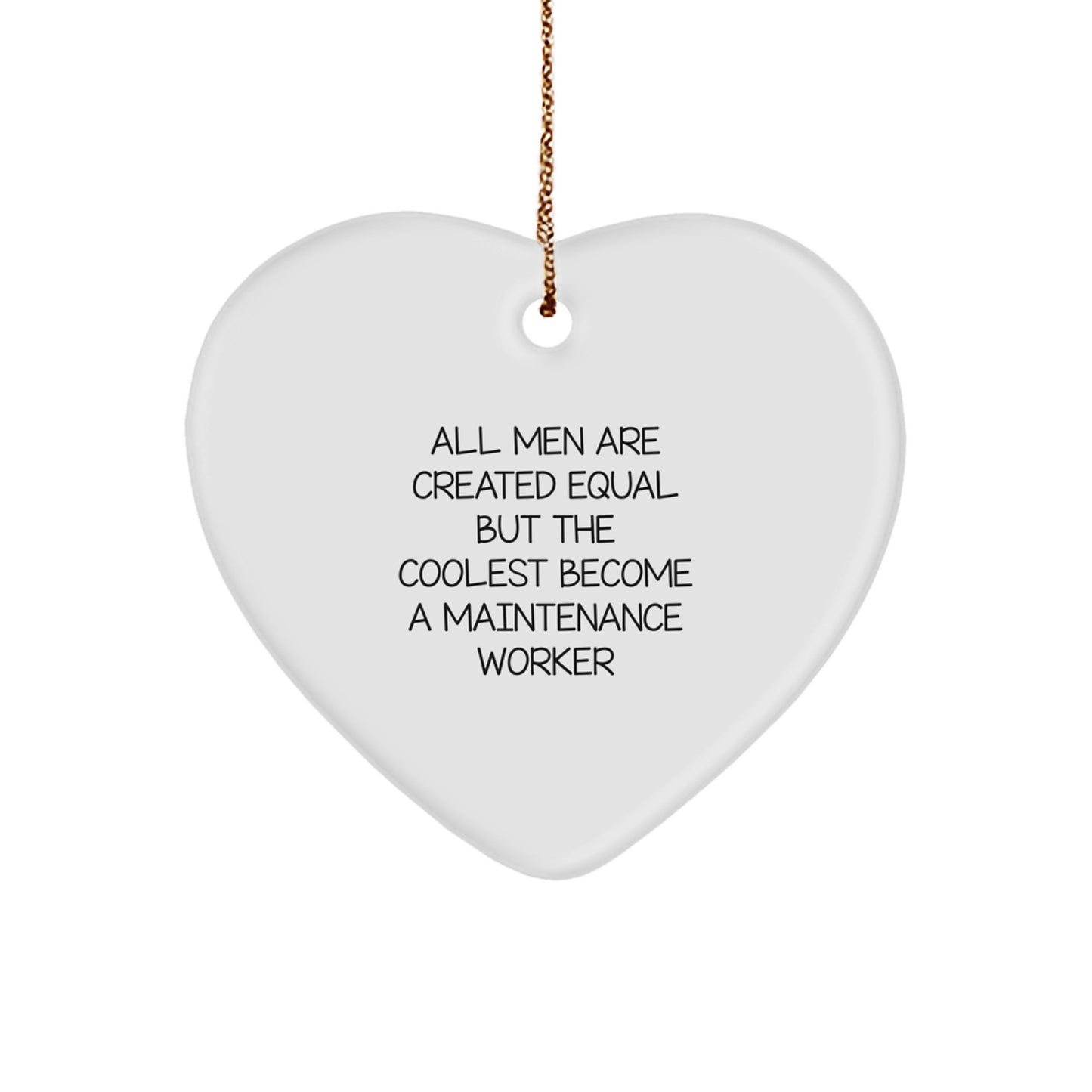 Maintenance Worker Heart Ornament Funny Quote Gifts for Men from Family - Image 1