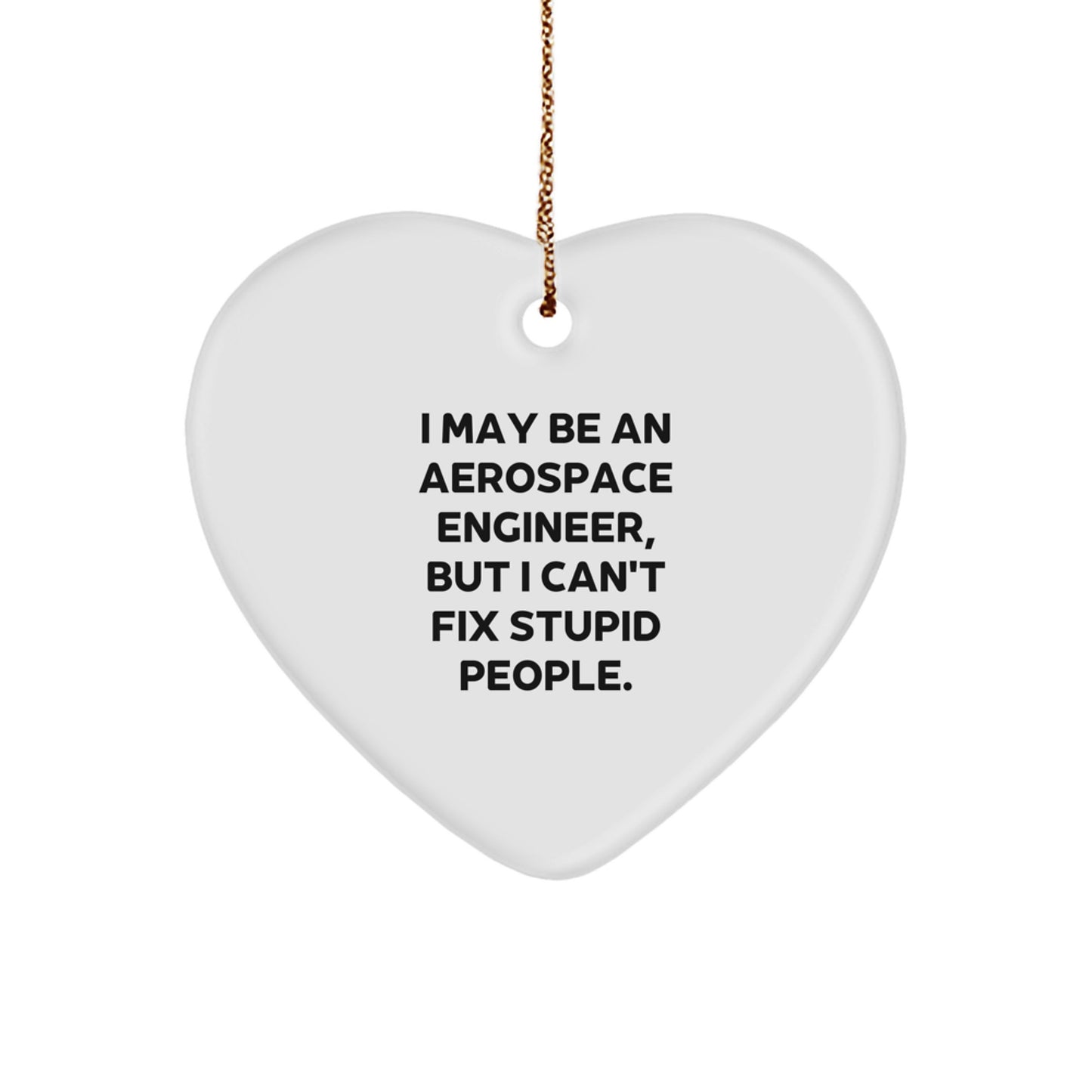 Aerospace Engineer Gifts for Him - Funny Christmas Heart Ornament - Gift from Friends to Aerospace Engineer - Image 1