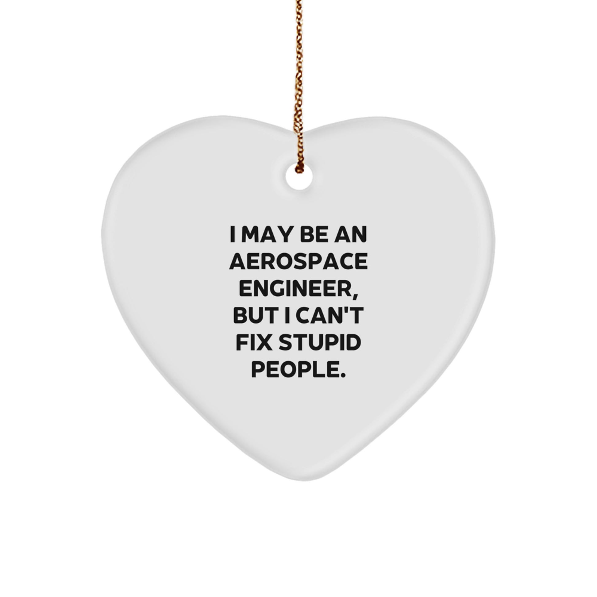 Aerospace Engineer Gifts for Him - Funny Christmas Heart Ornament - Gift from Friends to Aerospace Engineer - Image 1