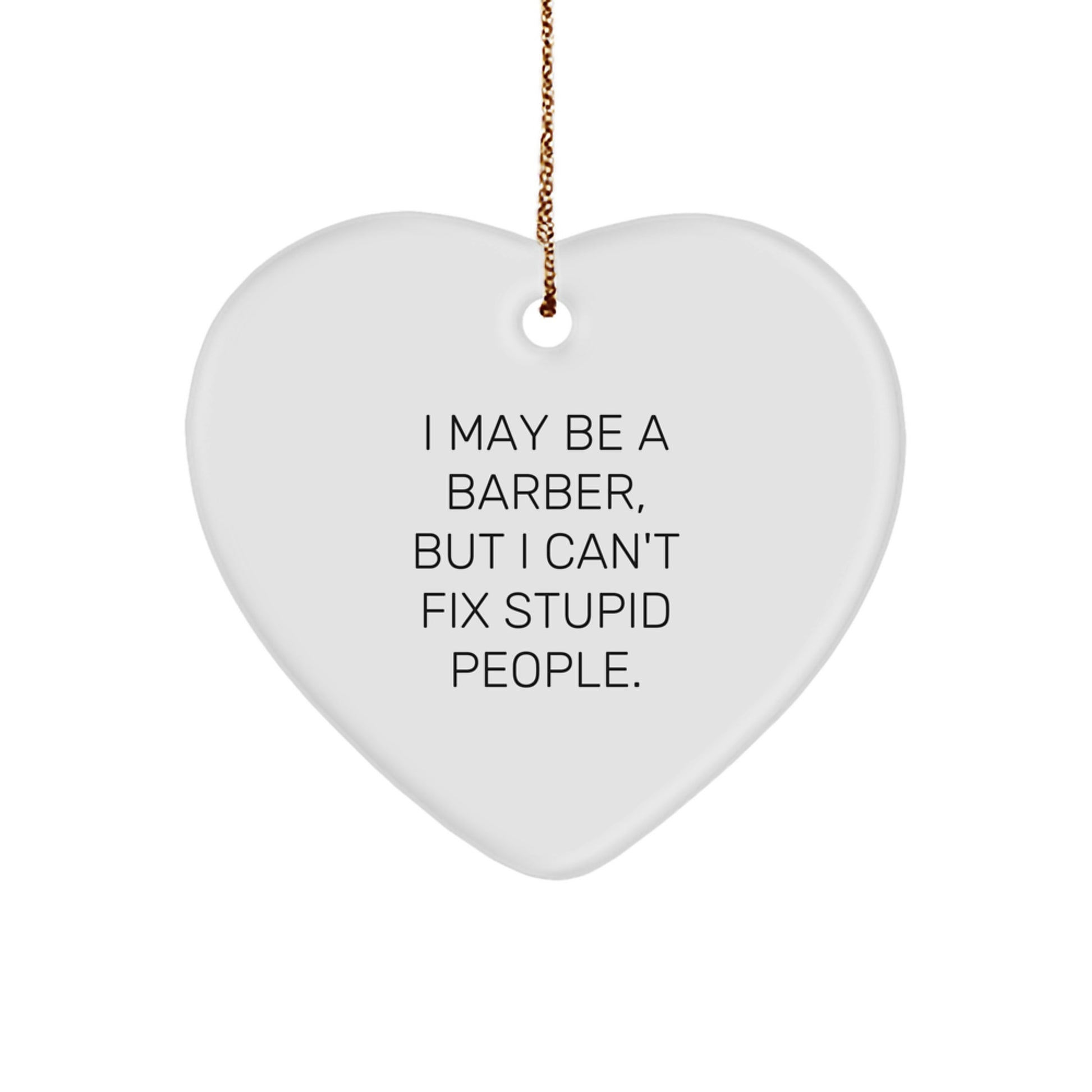 Funny Barber Heart Ornament Gifts from Men to Barber for Christmas Unique Gifts - Image 1