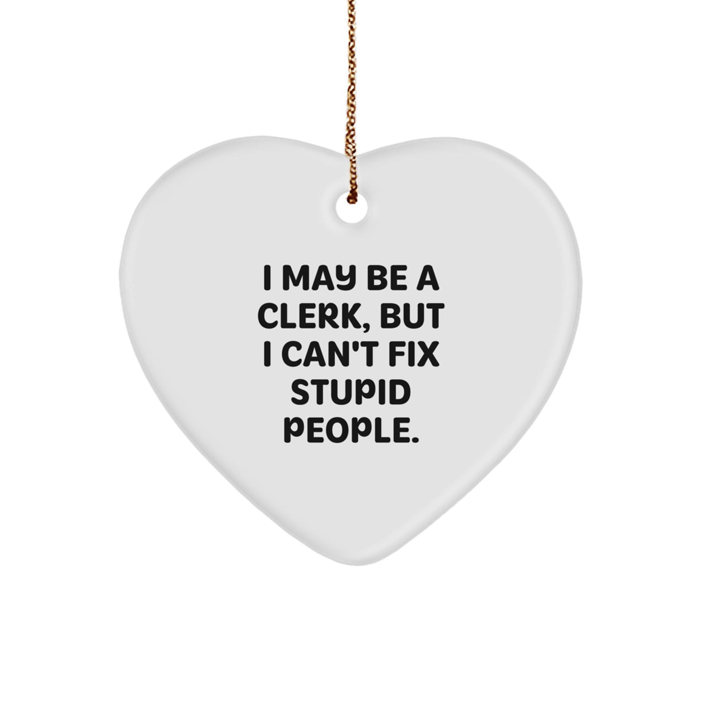 Funny Clerk Heart Ornament Gifts from Men to Women Friends for Christmas - Image 1