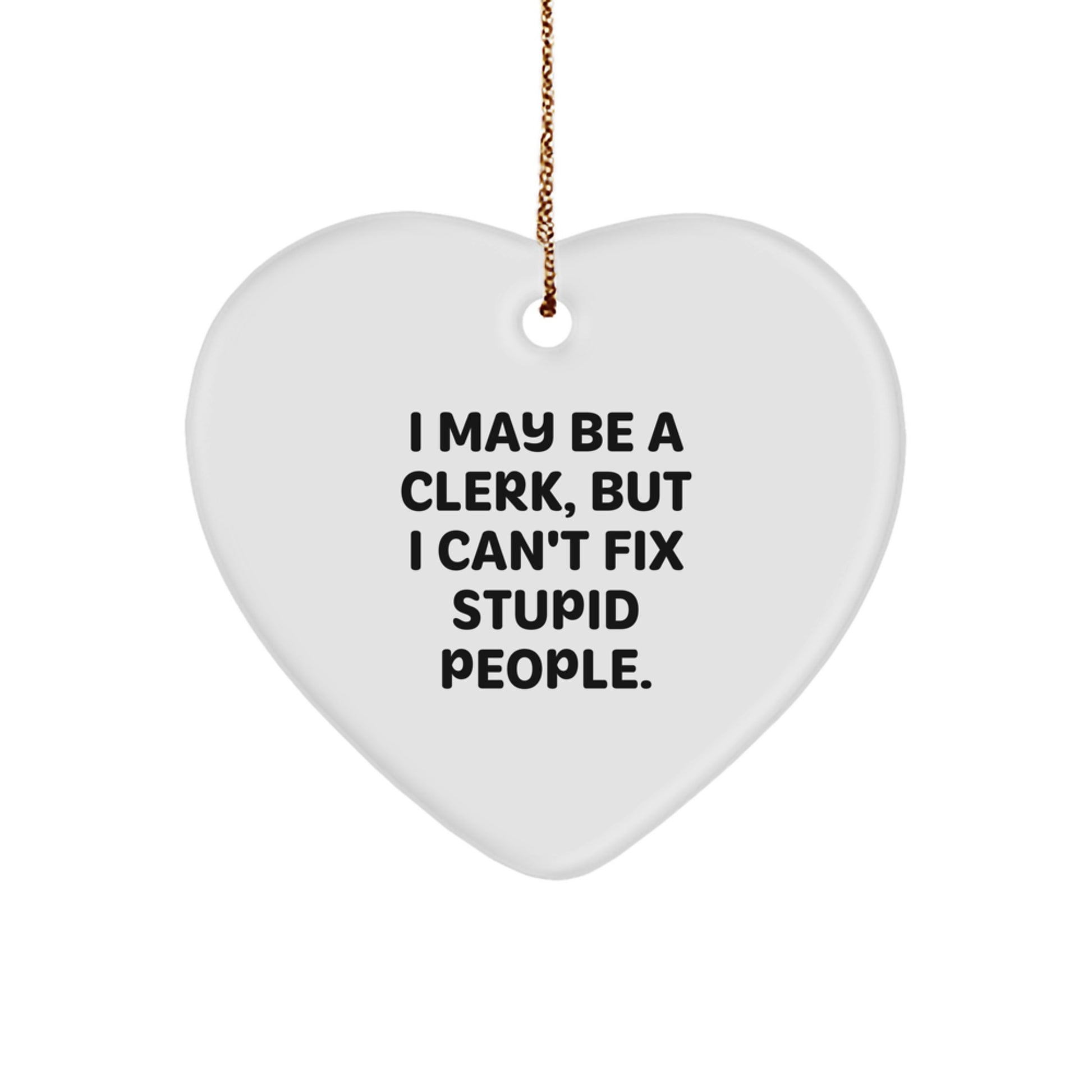 Funny Clerk Heart Ornament Gifts from Men to Women Friends for Christmas - Image 1