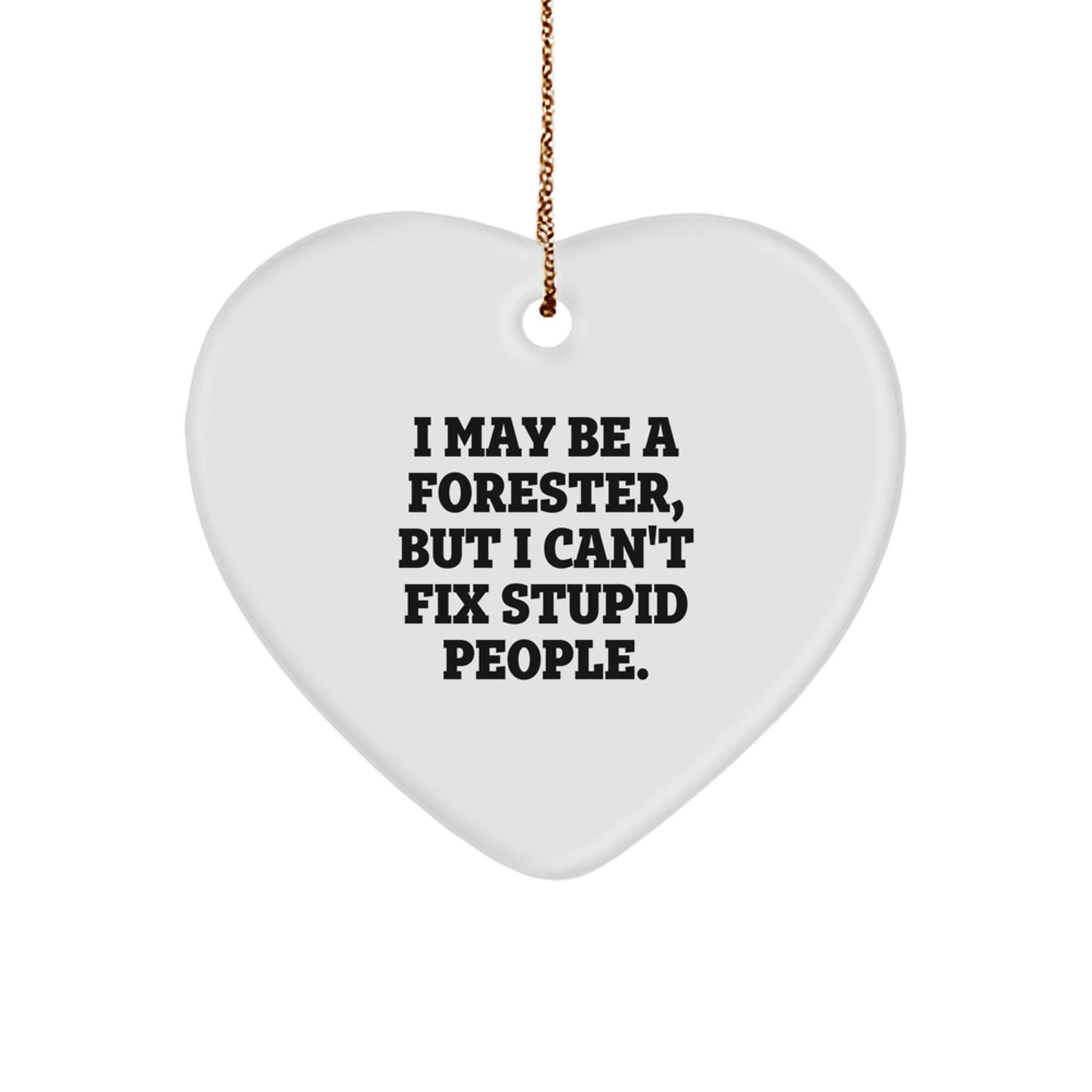 Funny Forester Heart Ornament Gifts from Men to Foresters for Christmas Unique Decorations - Image 1