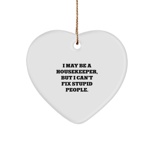 Funny Housekeeper Gifts from Friends, Inspirational Heart Ornament for Housekeeper, Christmas Unique Gifts - Image 1
