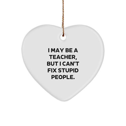 Funny Heart Ornament for Teachers, Gifts from Men to Teachers, Christmas Unique Teacher Gifts - Image 1