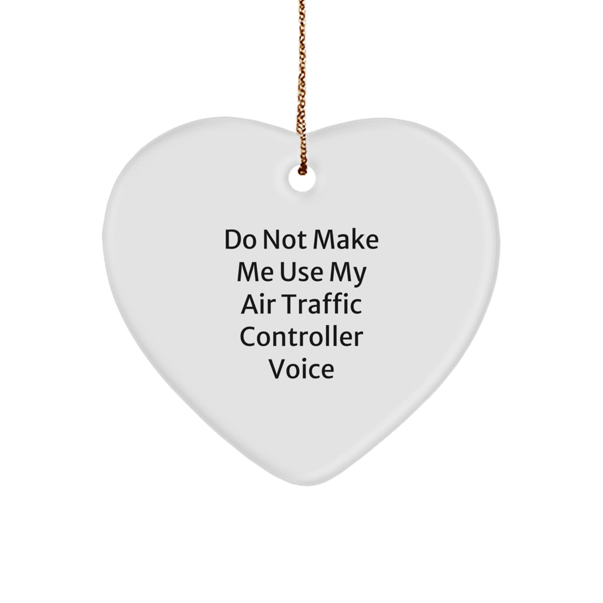 Funny Air Traffic Controller Gifts for Him, Christmas Unique Ornament for Air Traffic Controller Lover, Heart Shaped Gift from Friends to Air Traffic Controller - Image 1