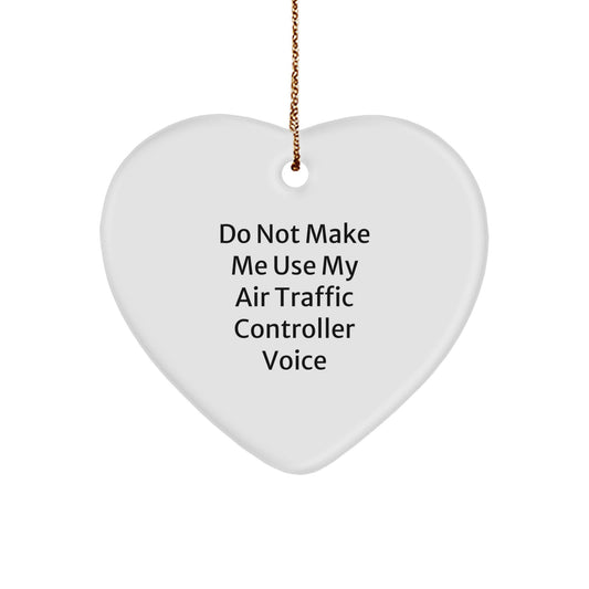 Funny Air Traffic Controller Gifts for Him, Christmas Unique Ornament for Air Traffic Controller Lover, Heart Shaped Gift from Friends to Air Traffic Controller - Image 1