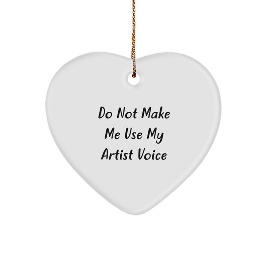 Funny Artist Heart Ornament Gifts from Men to Women Friends on Christmas Unique Gifts - Image 1