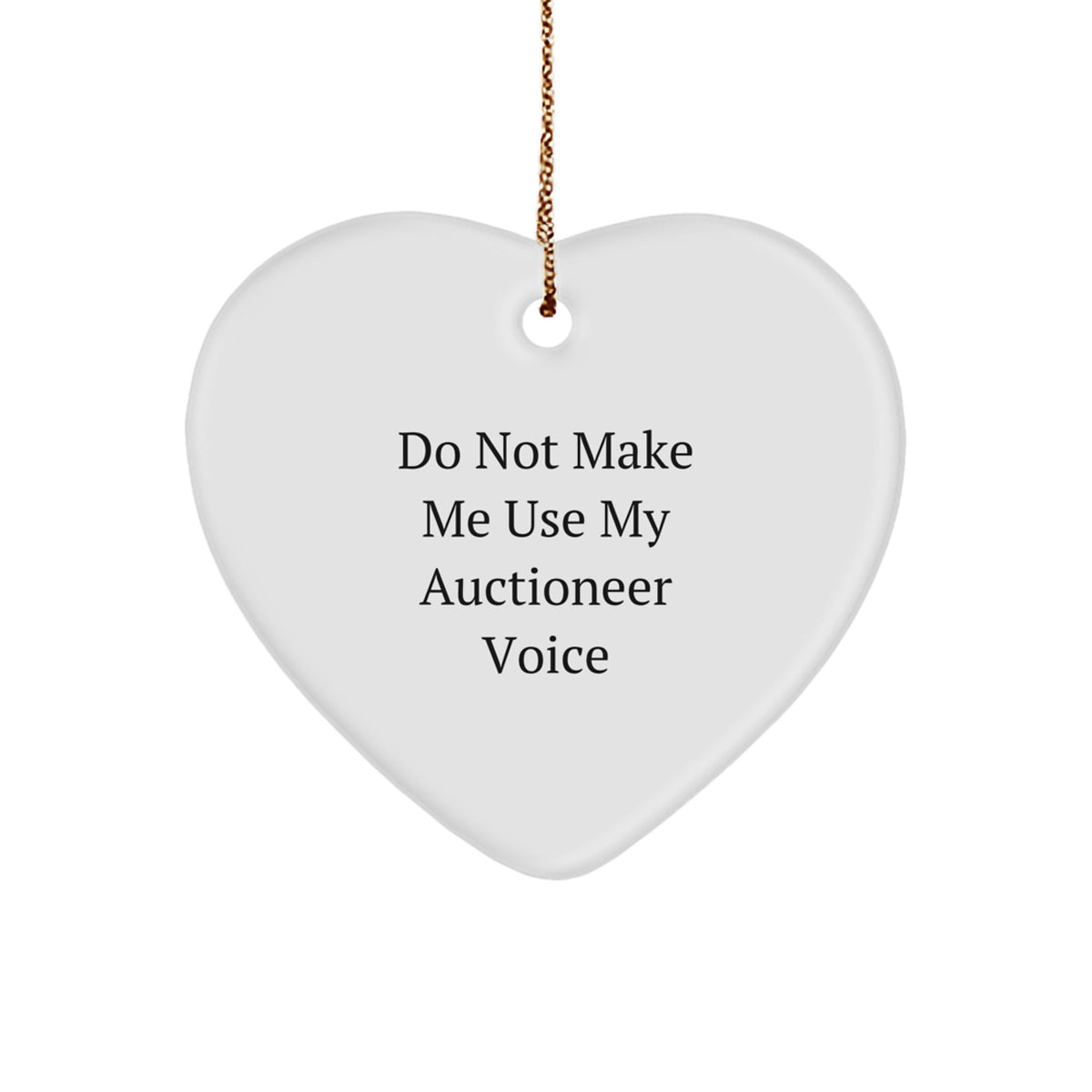 Funny Heart Ornament Gifts from Men to Auctioneers for Christmas - Image 1