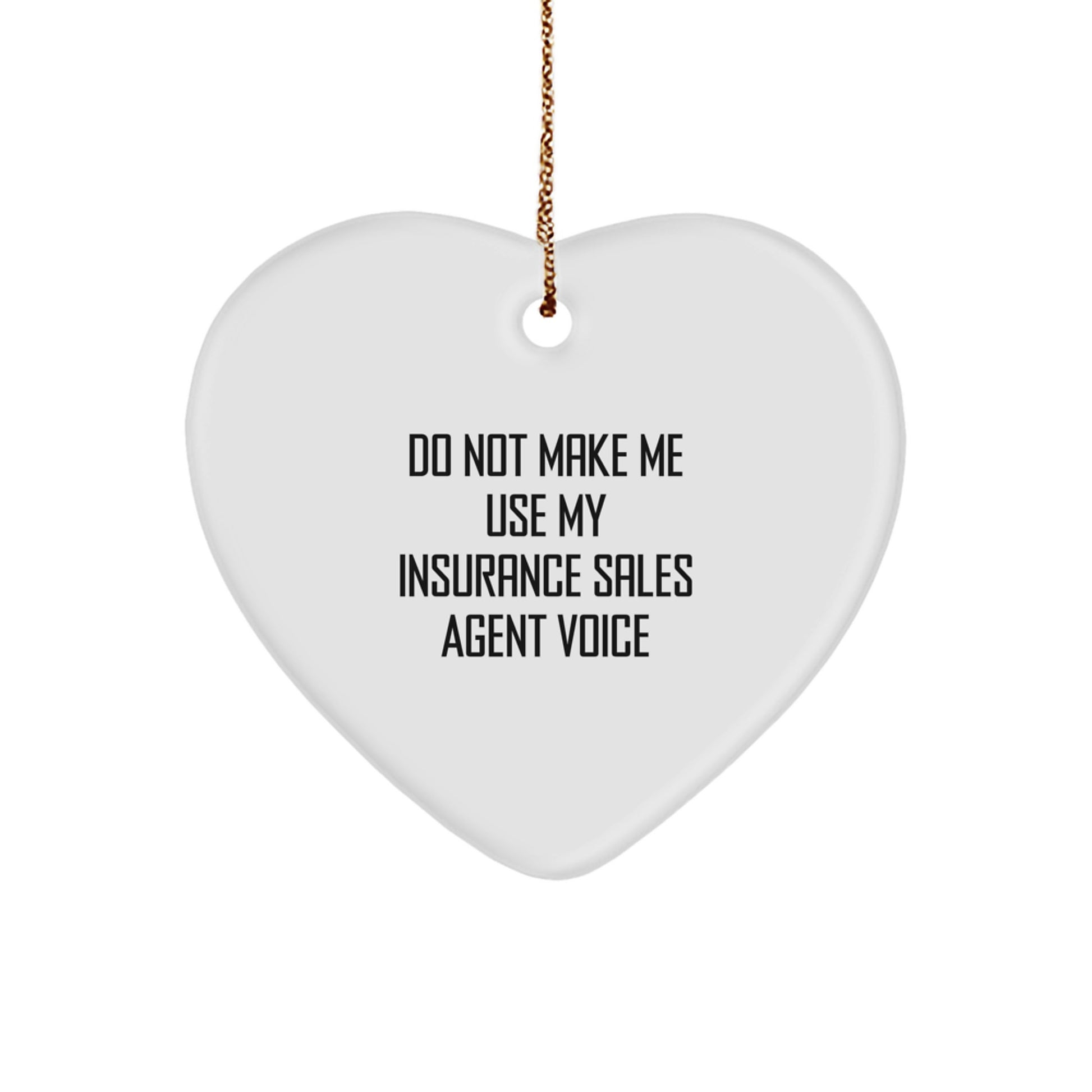 Funny Insurance Sales Agent Gifts from Friends, Heart Ornament Quote Gifts for Insurance Sales Agents at Christmas - Image 1