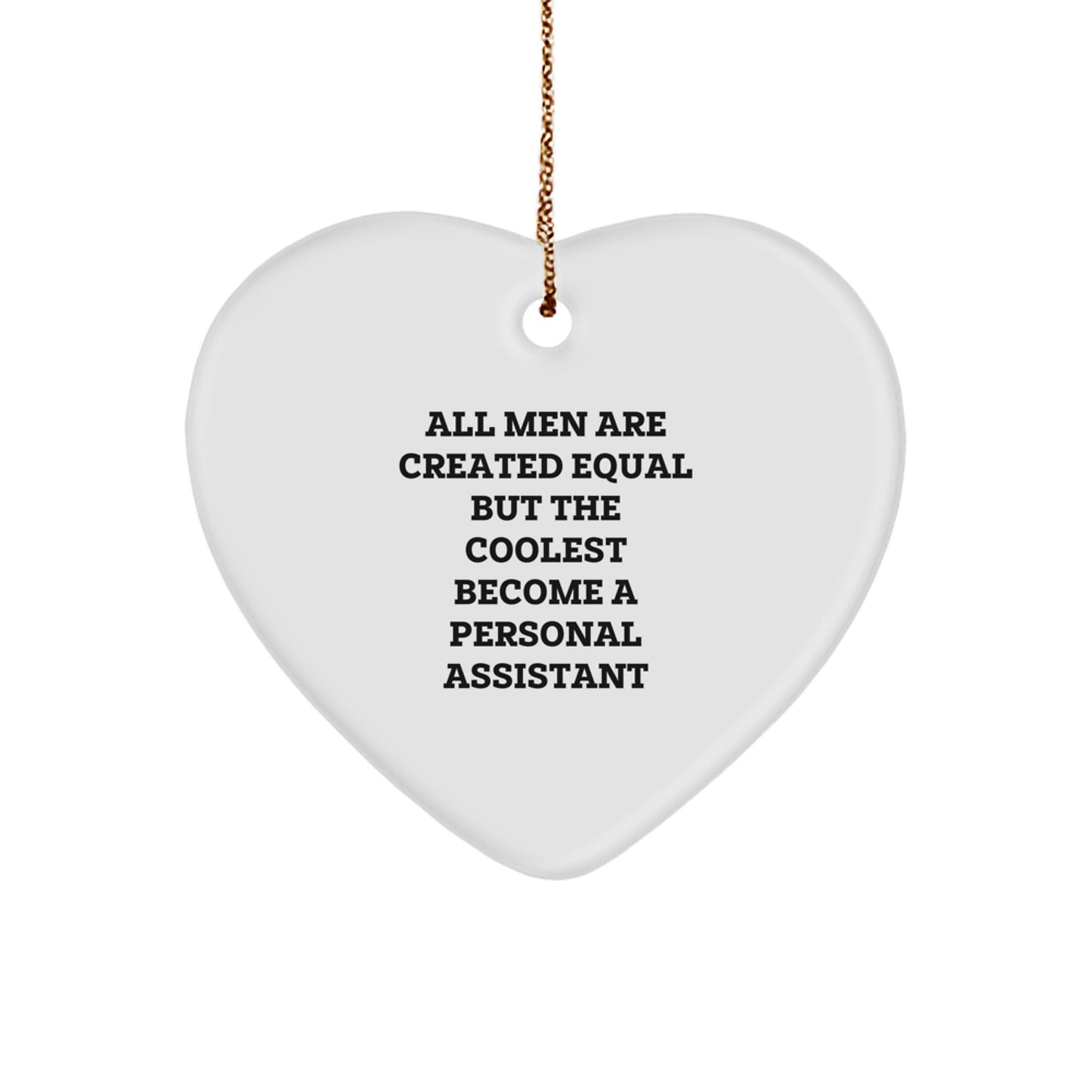 Funny Personal Assistant Heart Ornament Gifts from Men for Christmas Unique Decorations - Image 1