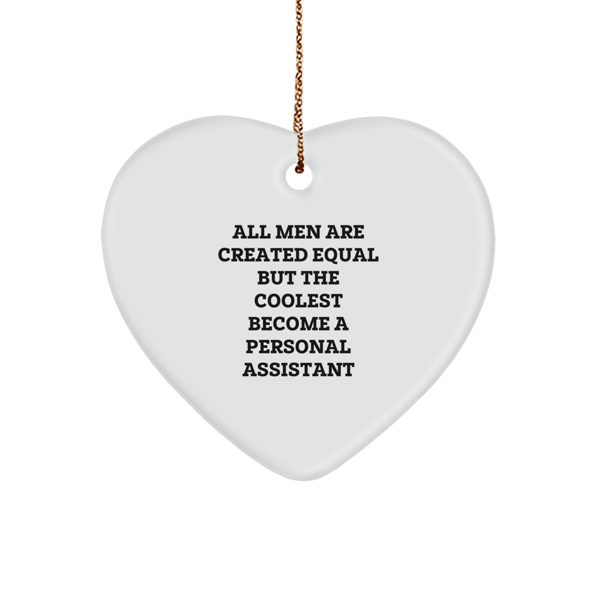 Funny Personal Assistant Heart Ornament Gifts from Men for Christmas Unique Decorations - Image 1