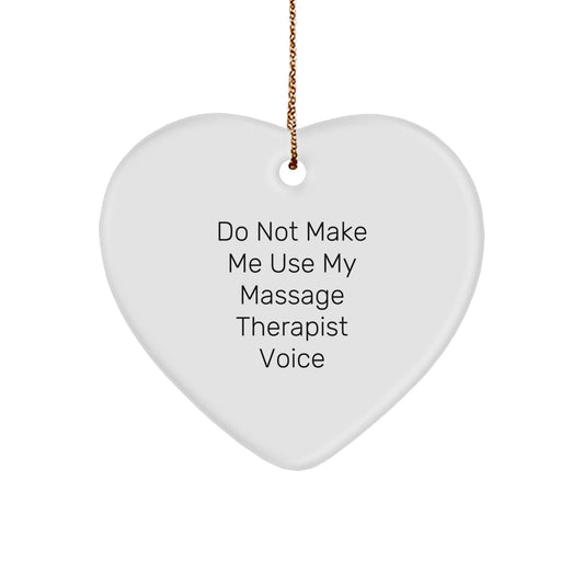 Funny Massage Therapist Heart Ornament Gifts from Friends for Massage Therapist Humor Christmas Unique Gifts - Image 1