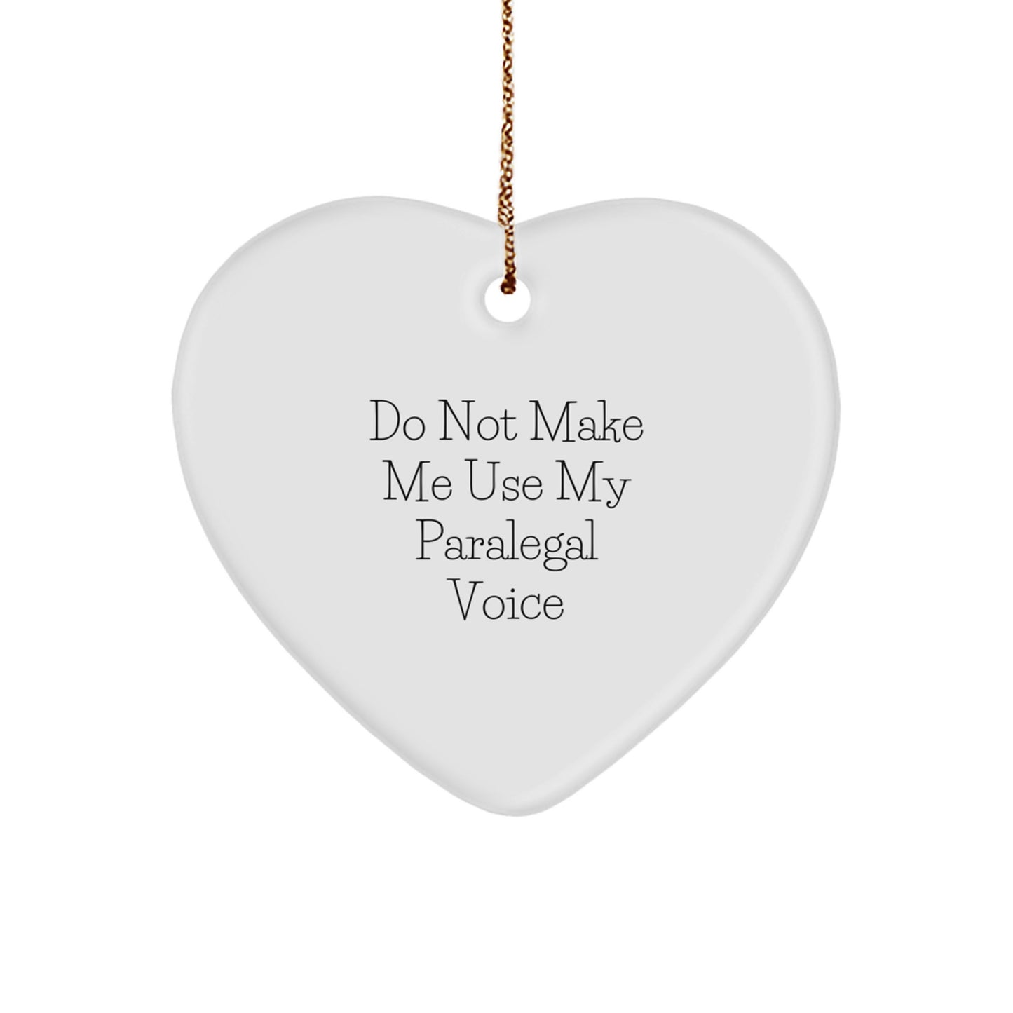Funny Paralegal Gifts from Friends for Paralegal, Unique Heart Ornament for Paralegal, Christmas Unique Gifts - Image 1