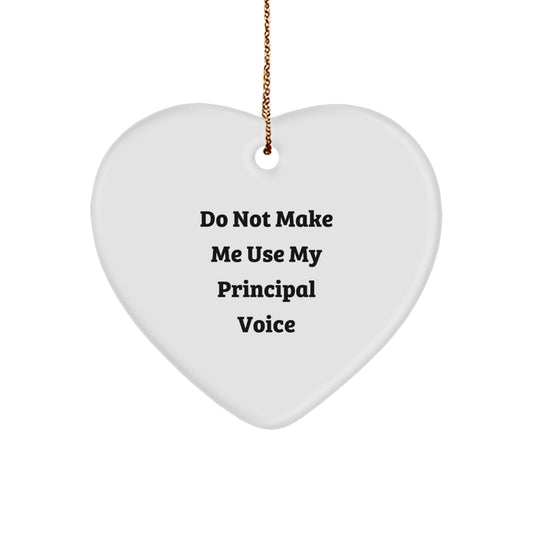Funny Principal Gifts from Friends, Heart Ornament for Christmas Unique Gifts for Principal, Funny Quote Heart Shaped Ornament - Image 1