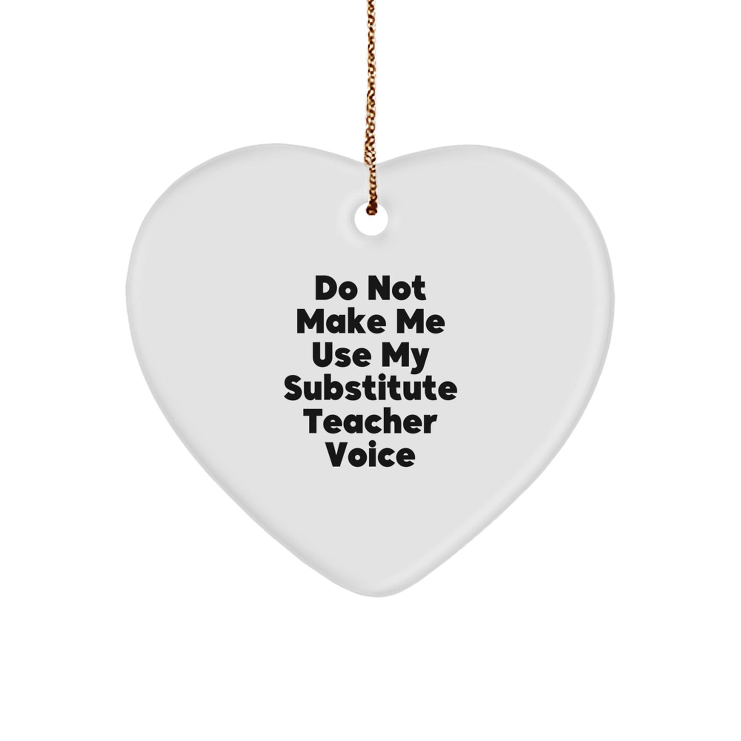 Funny Substitute Teacher Heart Ornament Gifts for Her, Unique Christmas Unique Gifts from Friends or Family to Substitute Teachers - Image 1