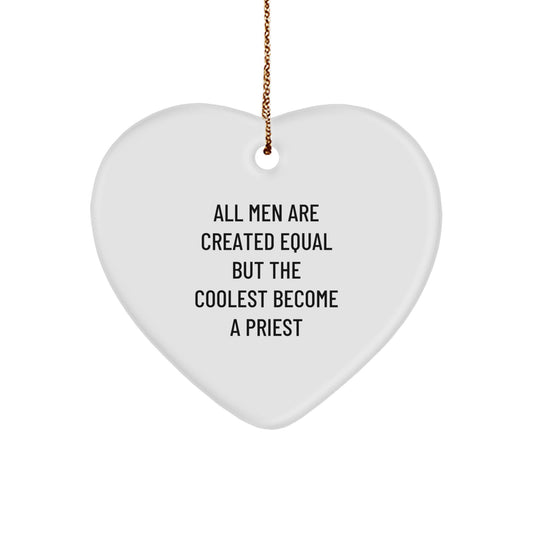 Funny Priest Gifts, Heart Ornament for Priest, Christmas Unique Gifts from Men, Christmas Unique Gift for Priest Friends, Coolest Priest Heart Shaped Ornament - Image 1