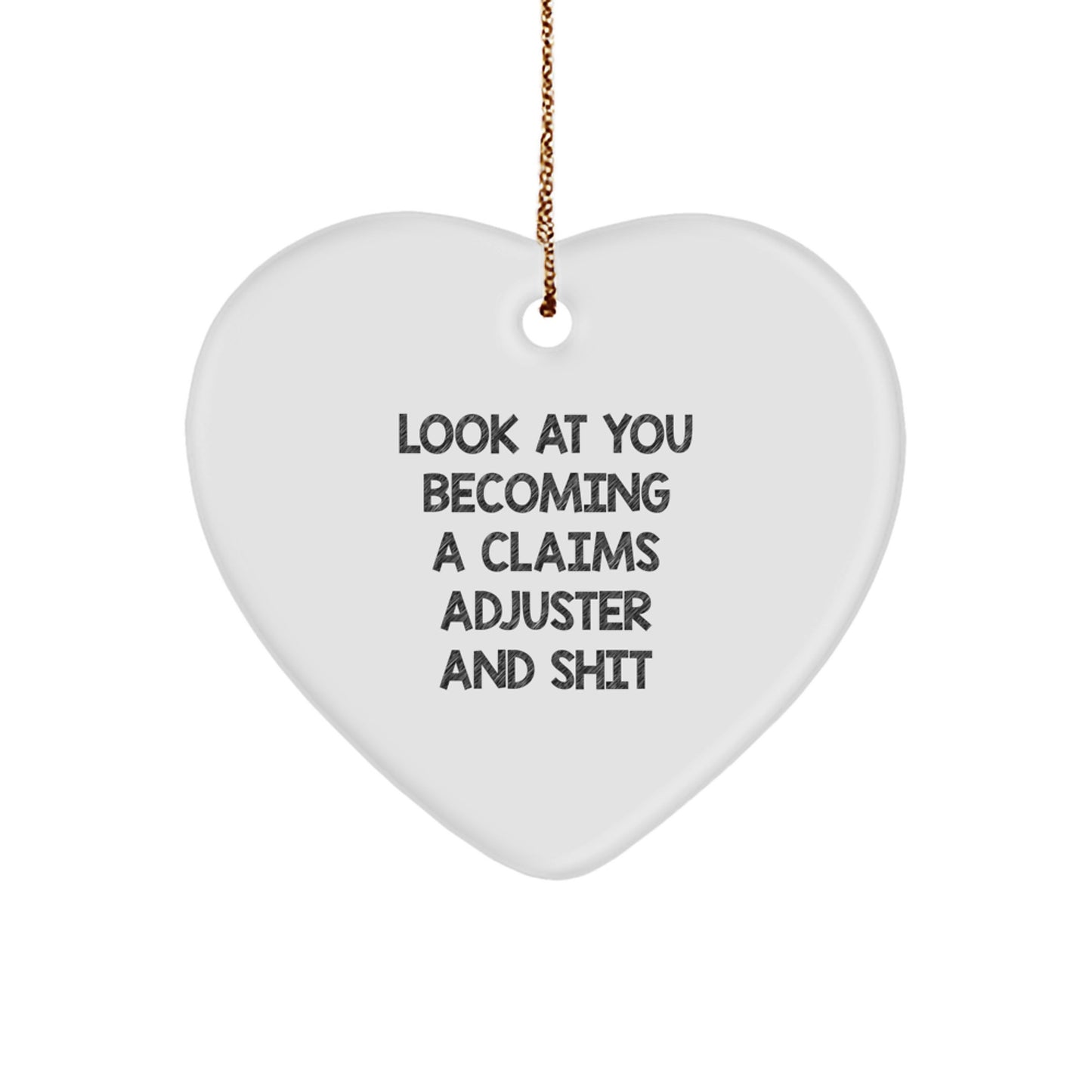 Funny Claims Adjuster Heart Ornament Gifts from Friends to Colleagues - Christmas Unique Ornaments for Men and Women - Image 1
