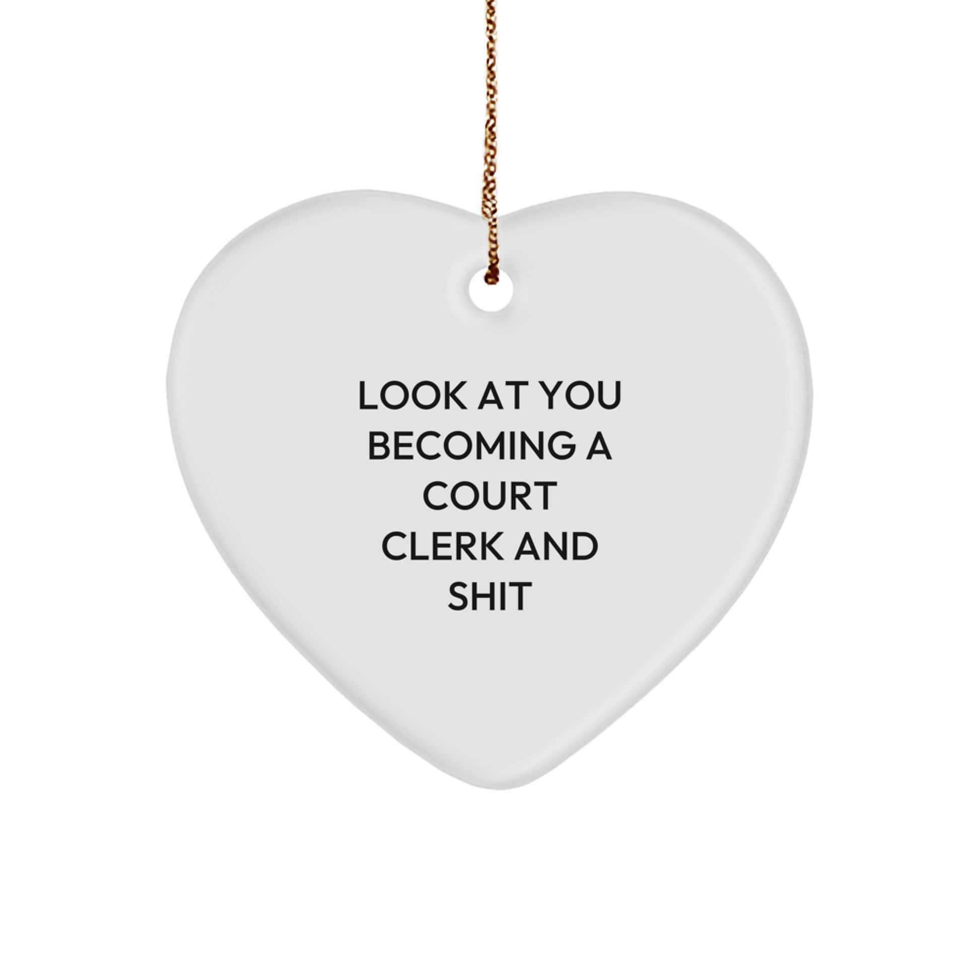 Court Clerk Inspiration Gifts from Friends and Family - Funny Heart Ornament for Court Clerk, Christmas Unique Gifts - Image 1