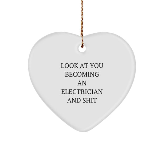 Funny Electrician Gifts from Men - Heart Ornament with Inspirational Quote - Electrician Christmas Unique Gifts for Electrician Friends - Image 1