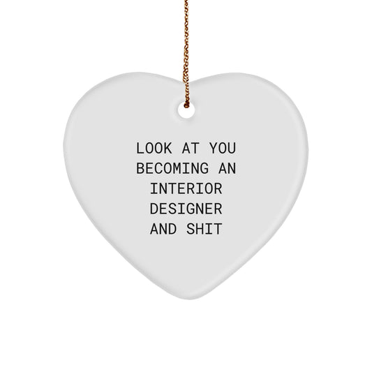 Funny Interior Designer Gifts from Men for Women Friends Christmas Heart Ornament, Inspirational Quote for Interior Designers, Unique Christmas Unique Gifts for Interior Designers - Image 1
