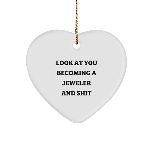 Jeweler Christmas Ornament Gift for Him - Look At You Becoming A Jeweler - Image 1