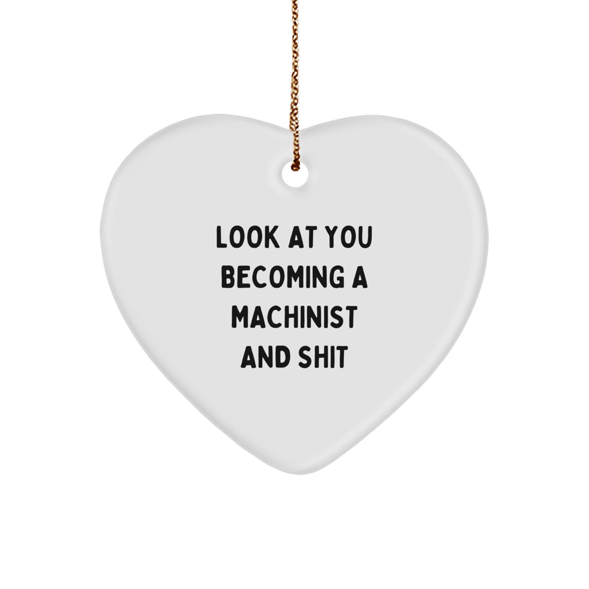 Funny Machinist Heart Ornament Gifts from Friends to Machinist Christmas Unique Gifts - Image 1