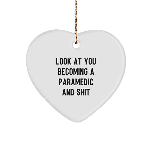 Funny Rescue Worker Gifts, Heart Ornament, Christmas Unique Gifts from Friends to Rescue Workers, Inspirational Quote 'Look At You Becoming A Rescue Worker And Shit' - Image 1