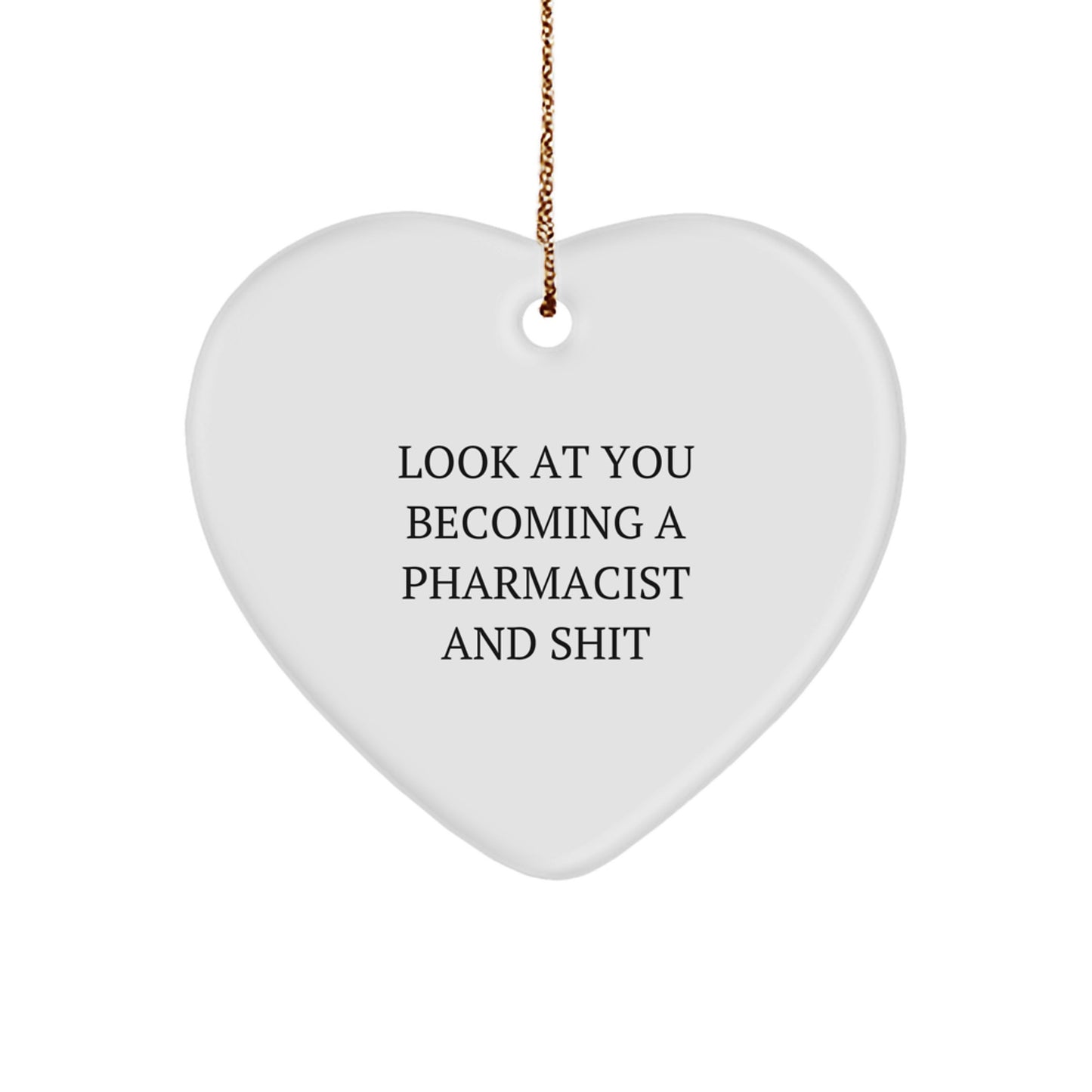 Funny Pharmacist Heart Ornament Gifts from Friends, Coworkers, Family to Pharmacist Men, Women, Christmas Unique Decorations - Image 1
